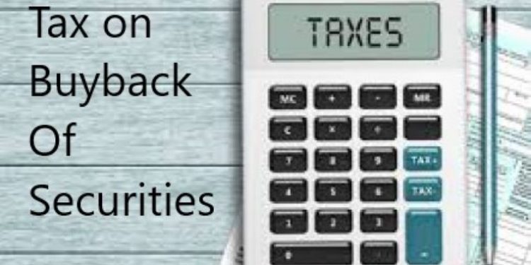 TAXATION ON BUY BACK OF SHARES: LISTED SECURITIES/ UNLISTED SECURITIES: