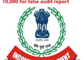 Auditor should not sign the audit report in a hurry – Penalty of Rs. 10,000 u/s 271-J of Income Tax Act.