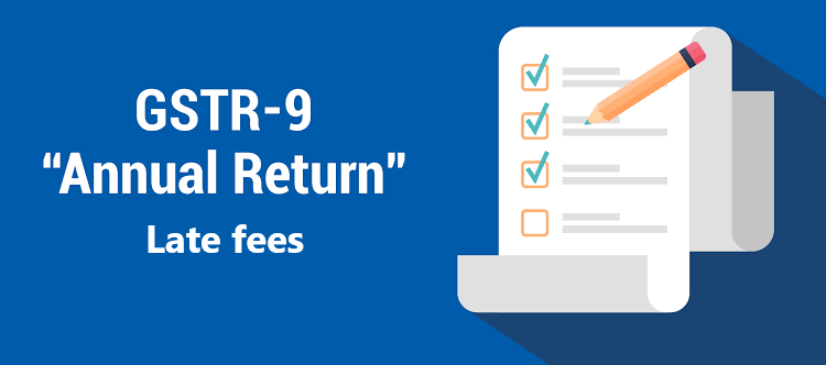 Consequences, if you miss the deadline of GSTR 9 and 9C