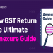 New GST Returns: Detail Explanation On ANX-1 & ANX-2